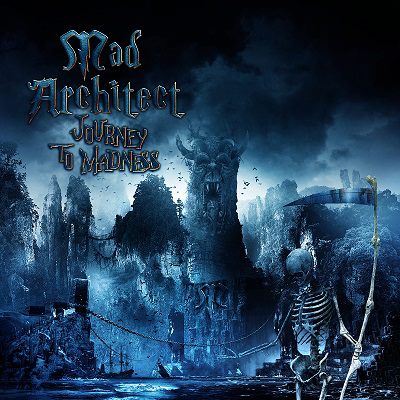 MAD ARCHITECT “Journey To Madness”