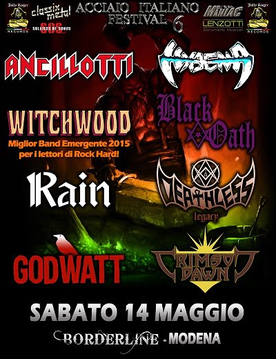 Acciaio Italiano Festival 6 – 14th May, Borderline (Modena, Italy)