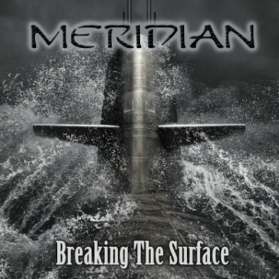 MERIDIAN “Breaking The Surface”: September 16, 2016