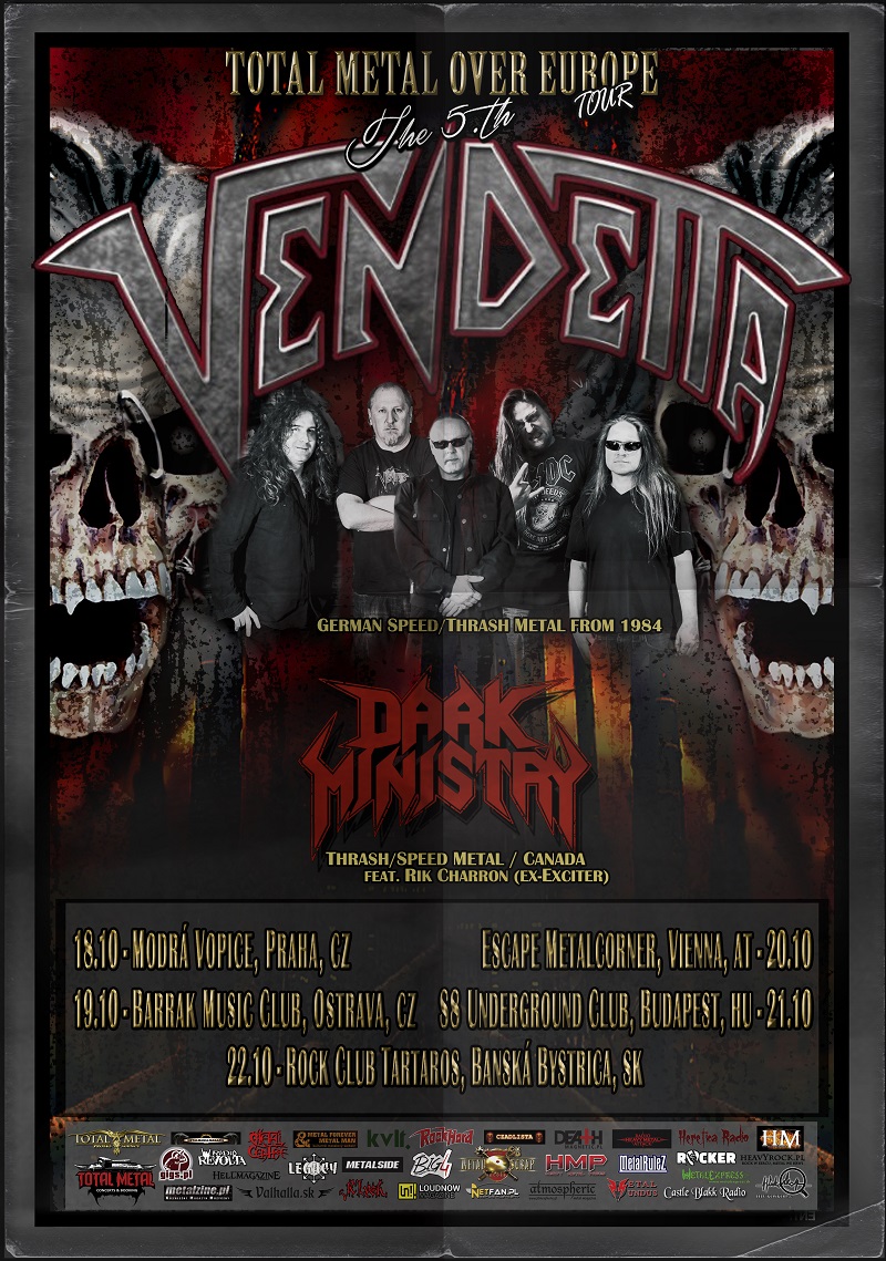 Total Metal Over Europe – The 5th Tour – VENDETTA & DARK MINISTRY ...