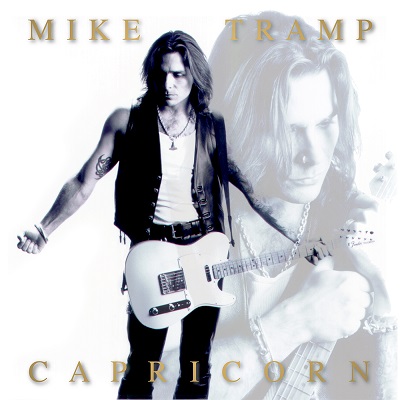 MIKE TRAMP reissues “Capricorn” and celebrates with 2 intimate shows in Copenhagen