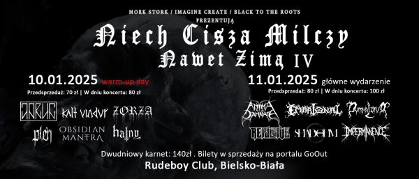 Niech Cisza Milczy Nawet Zimą IV – 10-11 January 2025 (Friday-Saturday)