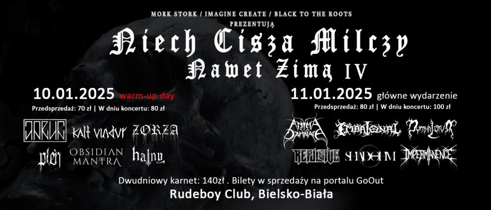 Niech Cisza Milczy Nawet Zimą IV - 10-11 January 2025 (Friday-Saturday)