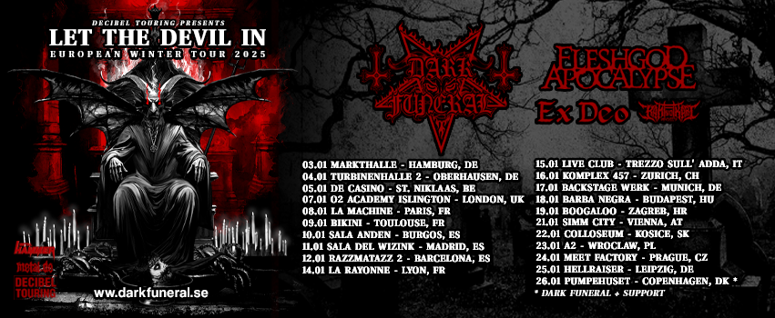 European ‘Let The Devil In’ Tour 2025 - DARK FUNERAL, FLESHGOD APOCALYPSE, EX DEO, KAMI NO IKARI